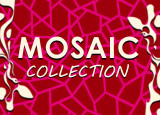 Mosaic Collection Mosaic Collection